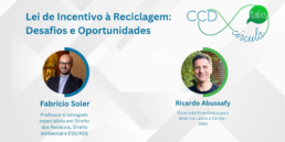 lei de incentivo À reciclagem - Circula Talks